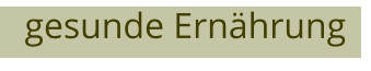 gesunde Ernährung