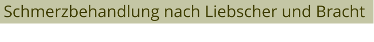 Schmerzbehandlung nach Liebscher und Bracht